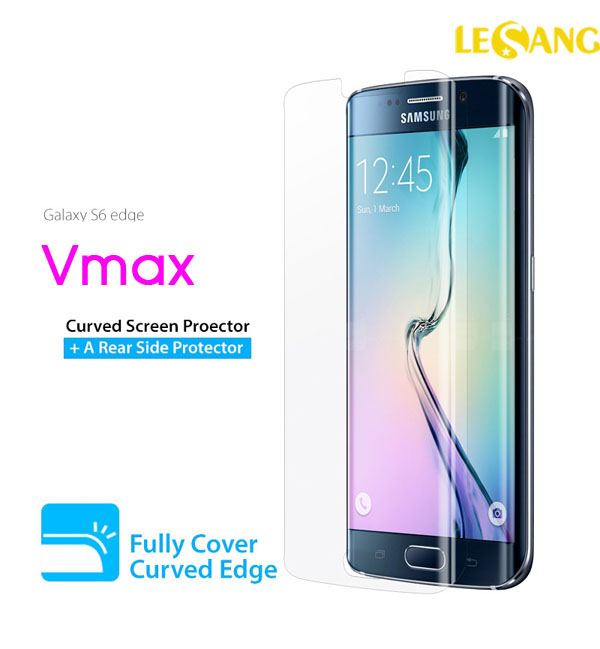 Miếng dán màn hình Galaxy S6 Edge Vmax Full màn hình 1