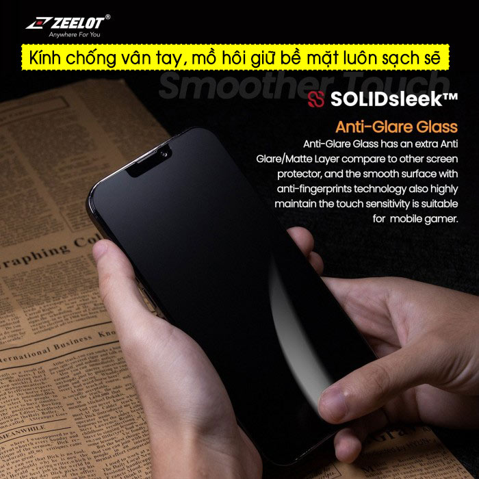 Cường lực iPhone 14 Max/13 Pro Max Zeelot SOLIDsleek Gaming chống vân tay 1