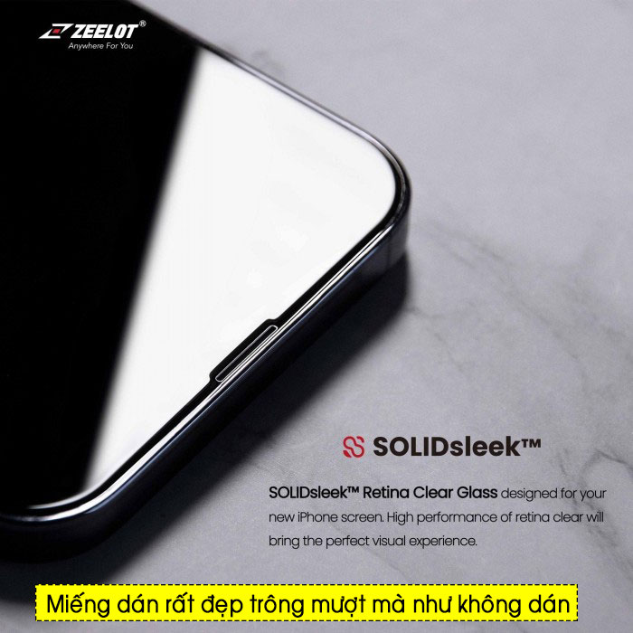 Dán cường lực iPhone 14 Max/13 Pro Max Zeelot SOLIDsleek Clear 6